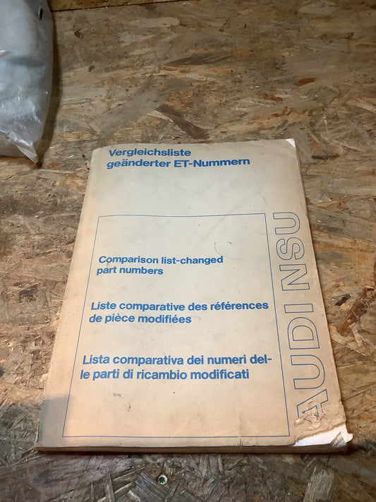 Audi NSU Vergleichsliste geänderter ET-Nummern Ausgabe April 1972