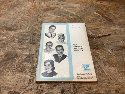 NSU Prinz 4 Betriebsanleitung und Kundendienstheft