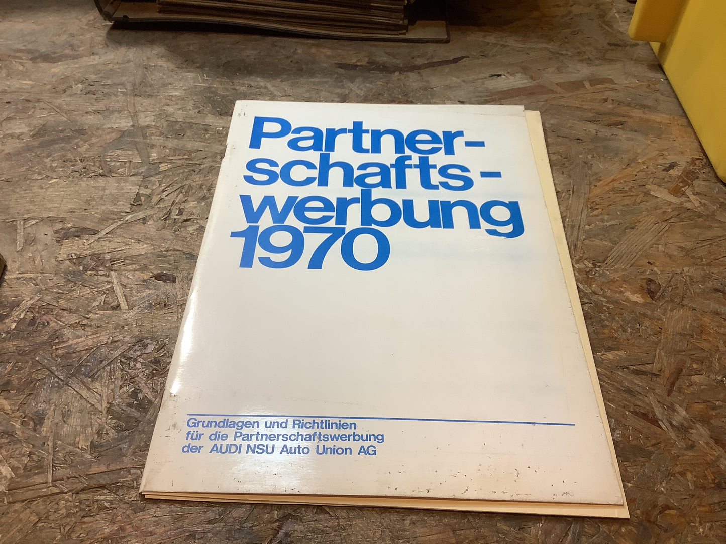 Partnerschaftswerbung 1970 Grundlagen und Richtlinien für die Partnerschaftswerbung der Audi NSU Auto Union AG