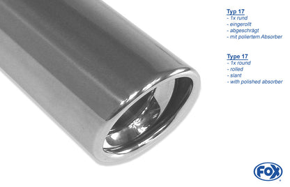 FOX Opel Vectra C Caravan Endschalldämpfer rechts/links einflutig - 1x90 Typ 17 rechts/links