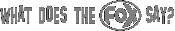 FOX FOX Sticker Silber "What does the FOX say?" - geplottet Höhe: 34mm  Breite: 200mm