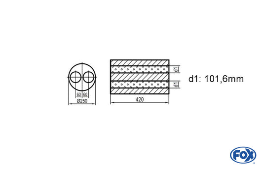 FOX Uni-Schalldämpfer rund zweiflutig  - Abwicklung 784 Ø 250mm, d1: 101,6mm, Länge: 420mm -Ø250mm