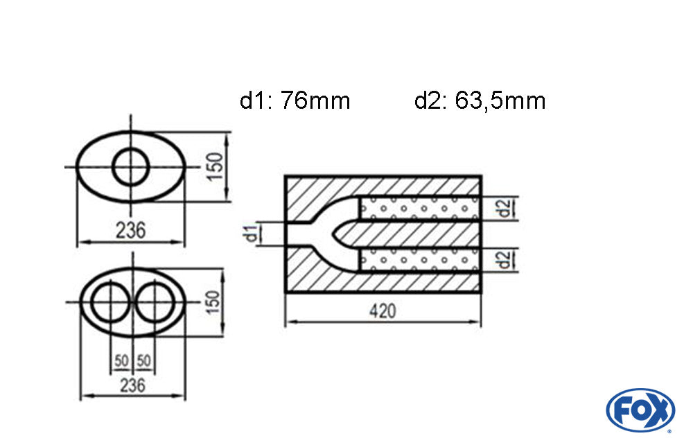 FOX Uni-Schalldämpfer oval zweiflutig mit Hose - Abwicklung 618 236x150mm, d1Ø 76mm außen - d2Ø 2x63,5mm außen, Länge: 420mm