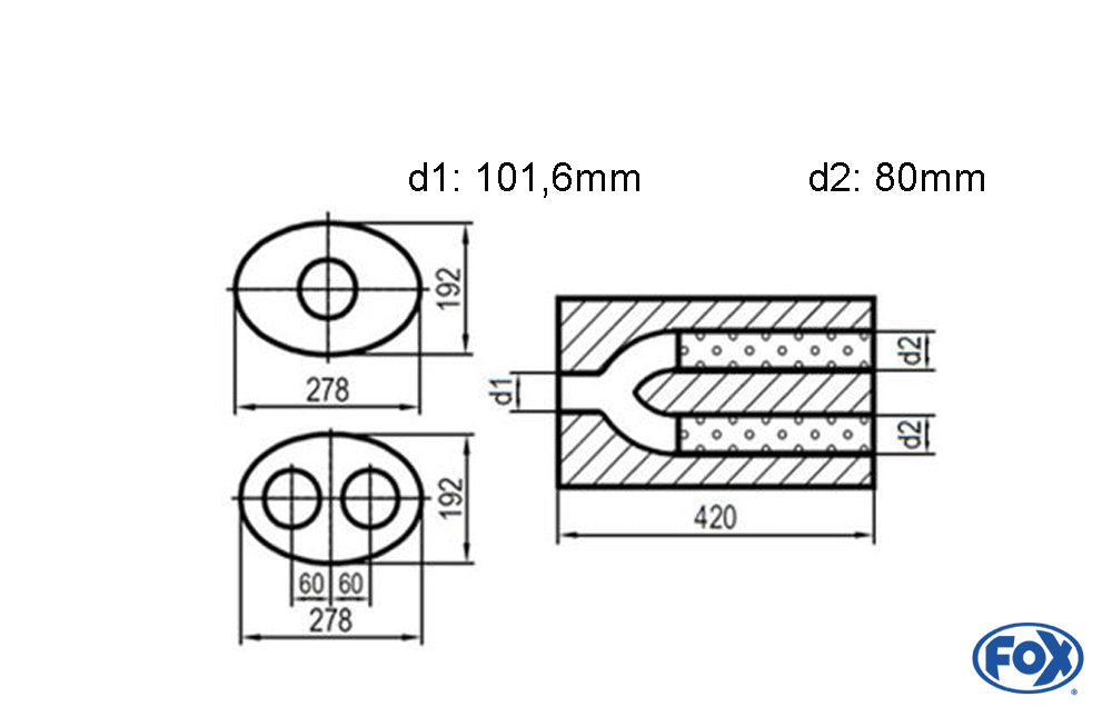 FOX Uni-Schalldämpfer oval zweiflutig mit Hose - Abwicklung 754 278x192mm, d1Ø 101,6mm  d2Ø 80mm, Länge: 420mm